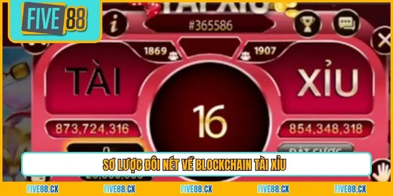Sơ lược đôi nét về blockchain tài xỉu